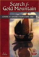 Search for Gold Mountain: Coming to America from China-1850 cover