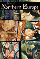 Tales of Northern Europe: Retold Timeless Classics cover