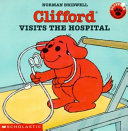 Clifford Visits the Hospital cover