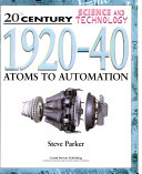 1920-40: Atoms to Automation cover