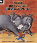 Where Do You Hide Two Elephants? cover