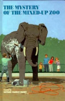 The Mystery of the Mixed-up Zoo cover
