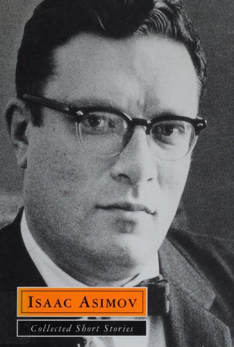 Isaac Asimov Collected Short Stories cover