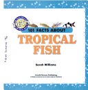 101 Facts About Tropical Fish cover