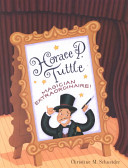 Horace P. Tuttle, Magician Extraordinaire! cover
