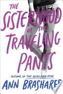 The Sisterhood of the Traveling Pants cover