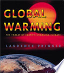 Global Warming: The Threat of Earth's Changing Climate cover