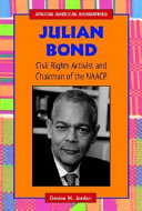 Julian Bond: Civil Rights Activist and Chairman of the NAACP cover