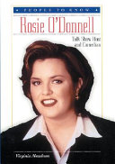 Rosie O'Donnell: Talk Show Host and Comedian cover