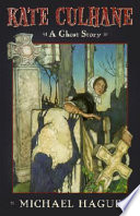 Kate Culhane: A Ghost Story cover