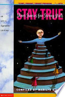Stay True: Short Stories for Strong Girls cover