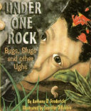 Under One Rock: Bugs, Slugs and Other Ughs cover