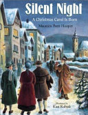 Silent Night: A Christmas Carol Is Born cover