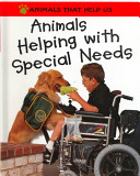 Animals Helping with Special Needs cover