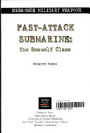 Fast-Attack Submarine: The Seawolf Class cover