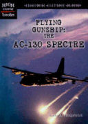Flying Gunship: The AC-130 Spectre cover