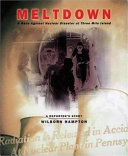 Meltdown: A Race Against Nuclear Disaster at Three Mile Island cover