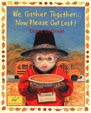 We Gather Together...Now Please Get Lost! cover
