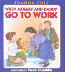 When Mommy and Daddy Go to Work cover