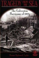 Tragedy from the Sea: The Galveston Hurricane of 1900 cover