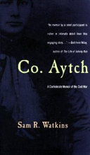 Co. Aytch: A Side Show of the Big Show cover