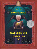 The Dinosaurs of Waterhouse Hawkins cover