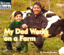 My Dad Works on a Farm cover