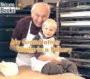 My Grandfather Works in a Bakery cover