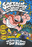Captain Underpants and the Wrath of the Wicked Wedgie Woman cover