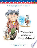 Why Don't You Get a Horse, Sam Adams? cover