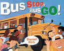 Bus Stop, Bus Go! cover
