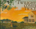 Twilight Comes Twice cover