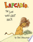 Lafcadio, the Lion Who Shot Back cover