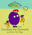 Goodness the Paramedic and the Oily Rags cover