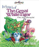 In Search of the Great White Tiger cover