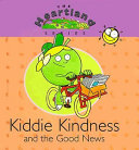 Kiddie Kindness and the Good News cover