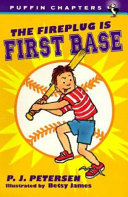 The Fireplug Is First Base cover