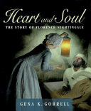 Heart and Soul: The Story of Florence Nightingale cover