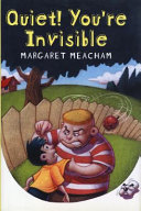 Quiet! You're Invisible cover