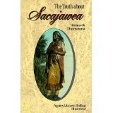 The Truth About Sacajawea cover