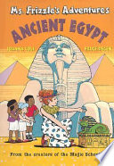 Ms. Frizzle's Adventures: Ancient Egypt cover