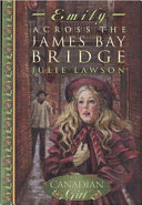 Emily: Across the James Bay Bridge cover