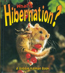 What Is Hibernation? cover