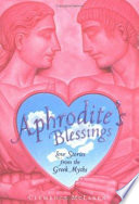Aphrodite's Blessings: Love Stories from the Greek Myths cover
