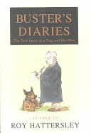 Buster's Diaries: The True Story of a Dog and His Man cover