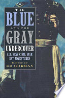 The Blue and the Gray Undercover cover