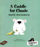 A Cuddle for Claude cover