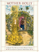 Mother Holly: A Retelling from the Brothers Grimm cover