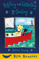 Big Dog and Little Dog Go Sailing cover
