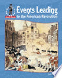 Events Leading to the American Revolution cover